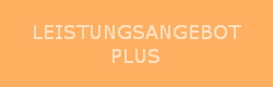 LEISTUNGSANGEBOT
PLUS